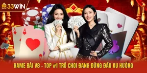 Game Bài V8 - Top #1 Trò Chơi Đang Đứng Đầu Xu Hướng